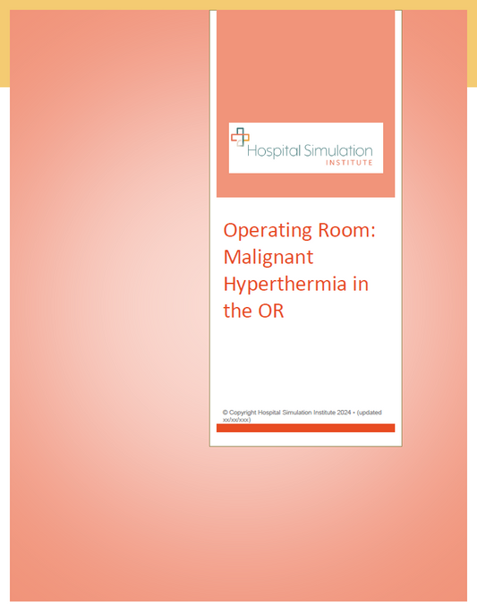 Operating Room: Malignant Hyperthermia