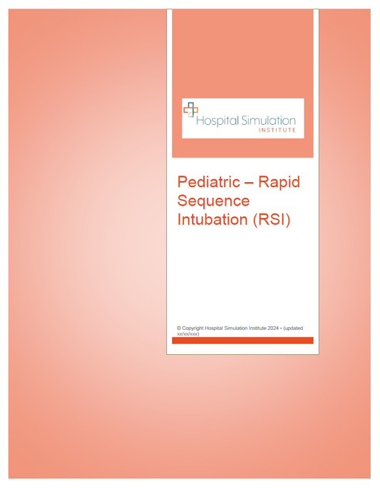 Pediatric - Rapid Sequence Intubation (RSI)