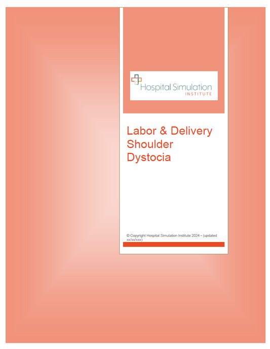 Labor & Delivery: Shoulder Dystocia